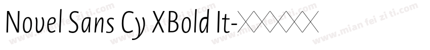 Novel Sans Cy XBold It字体转换